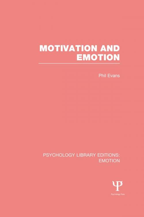Cover of the book Motivation and Emotion (PLE: Emotion) by Phil Evans, Taylor and Francis