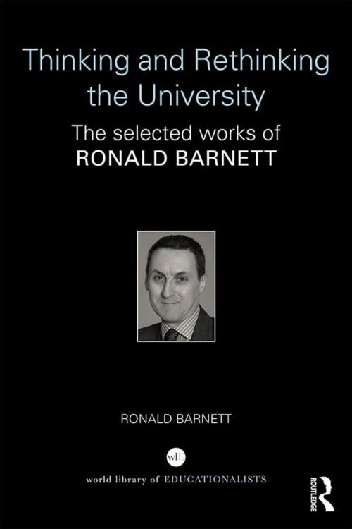 Cover of the book Thinking and Rethinking the University by Ronald Barnett, Taylor and Francis