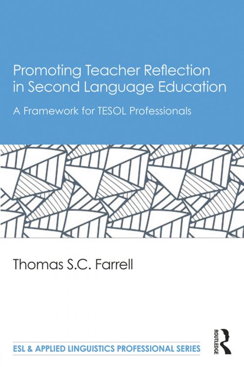 Cover of the book Promoting Teacher Reflection in Second Language Education by Thomas S. C. Farrell, Taylor and Francis