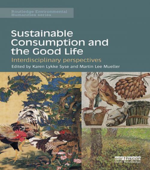 Cover of the book Sustainable Consumption and the Good Life by , Taylor and Francis