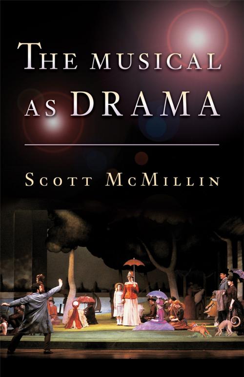 Cover of the book The Musical as Drama by Scott McMillin, Princeton University Press
