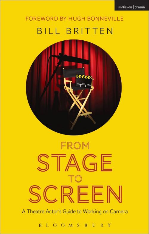 Cover of the book From Stage to Screen by Bill Britten, Bloomsbury Publishing
