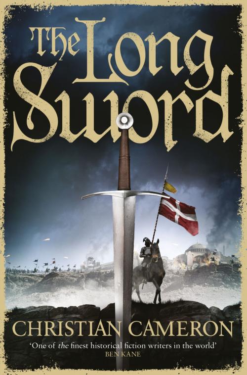 Cover of the book The Long Sword by Christian Cameron, Orion Publishing Group
