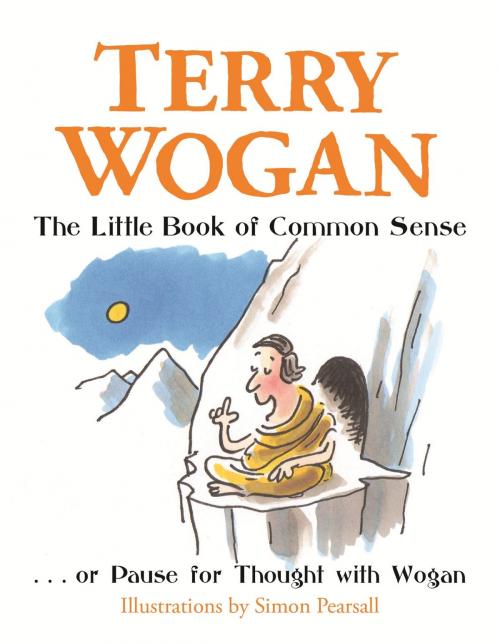 Cover of the book The Little Book of Common Sense by Terry Wogan, Orion Publishing Group
