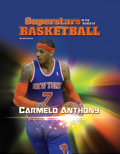 Cover of the book Carmelo Anthony by Aurelia Jackson, Mason Crest