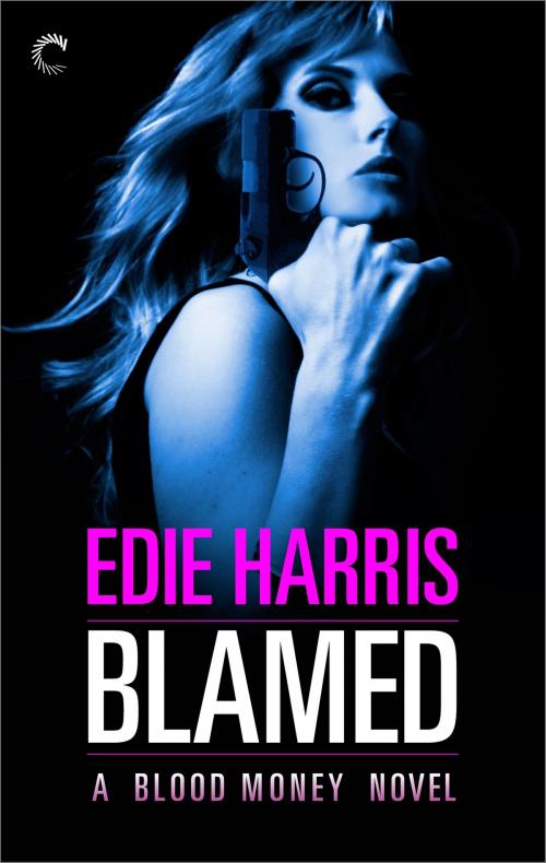 Cover of the book Blamed: A Blood Money Novel by Edie Harris, Carina Press
