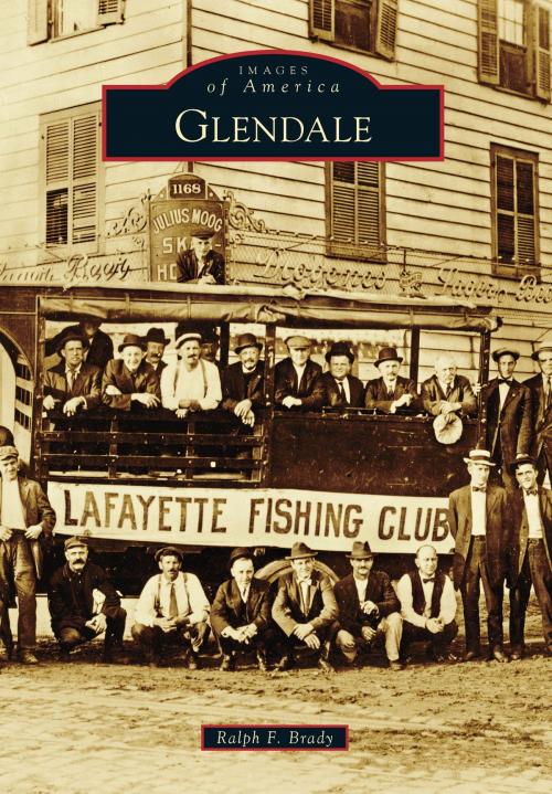 Cover of the book Glendale by Ralph F. Brady, Arcadia Publishing Inc.