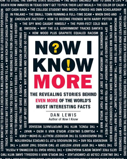 Cover of the book Now I Know More by Dan Lewis, Adams Media