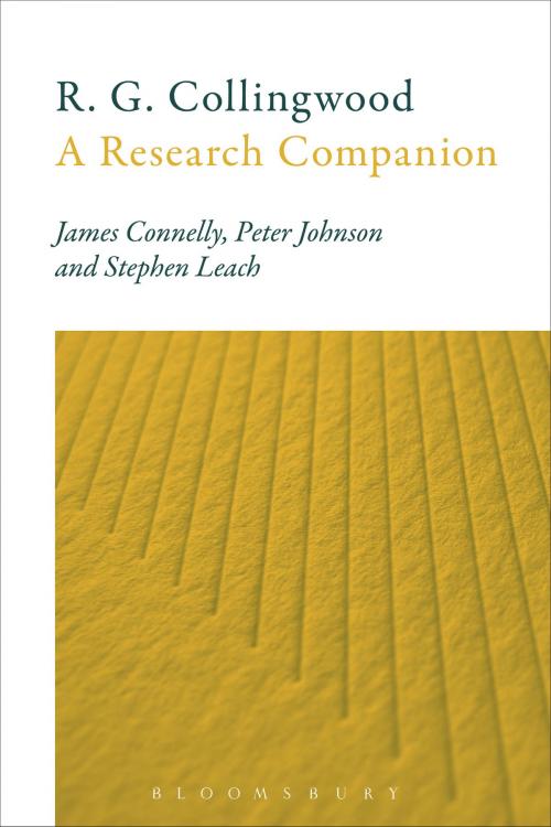 Cover of the book R. G. Collingwood: A Research Companion by Professor James Connelly, Dr Peter Johnson, Dr Stephen Leach, Bloomsbury Publishing