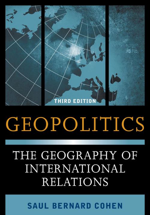 Cover of the book Geopolitics by Saul Bernard Cohen, Rowman & Littlefield Publishers