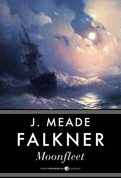 Cover of the book Moonfleet by John Meade Falkner, HarperPerennial Classics