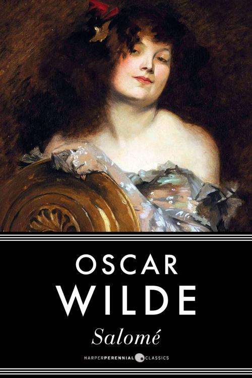 Cover of the book Salome by Oscar Wilde, HarperPerennial Classics