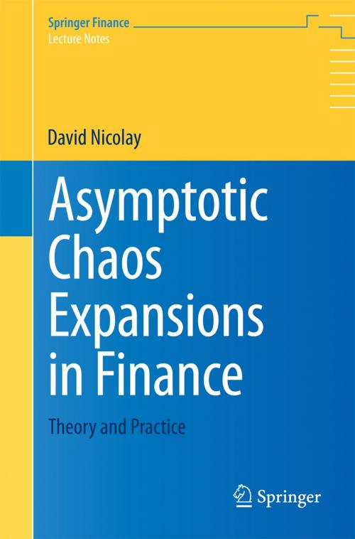 Cover of the book Asymptotic Chaos Expansions in Finance by David Nicolay, Springer London