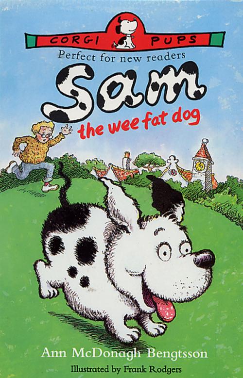 Cover of the book Sam, The Wee Fat Dog by Ann McDonagh-Bengtsson, RHCP