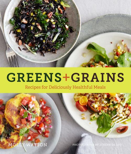 Cover of the book Greens + Grains by Molly Watson, Chronicle Books LLC