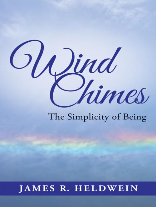 Cover of the book Wind Chimes by James R. Heldwein, Balboa Press