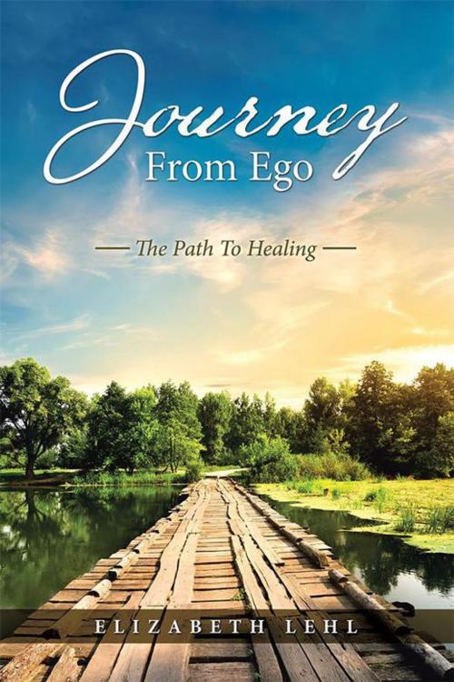 Cover of the book Journey from Ego by Elizabeth Lehl, Balboa Press