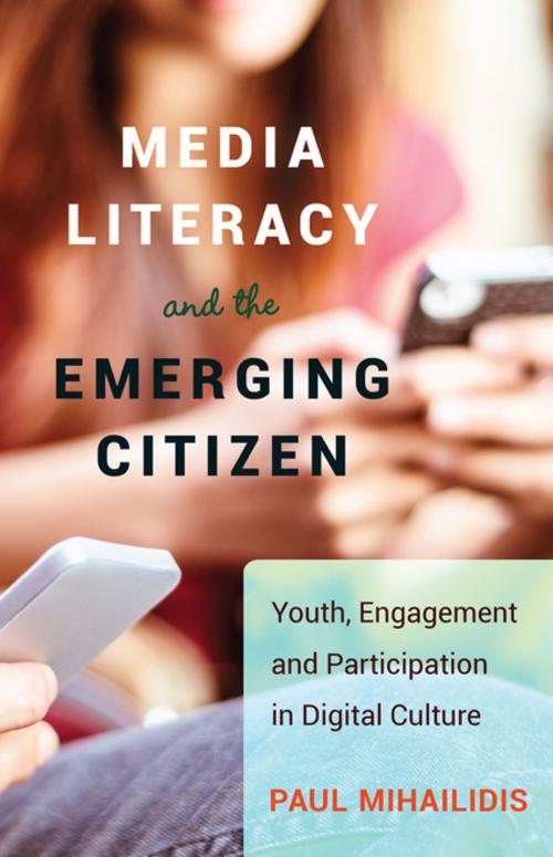 Cover of the book Media Literacy and the Emerging Citizen by Paul Mihailidis, Peter Lang