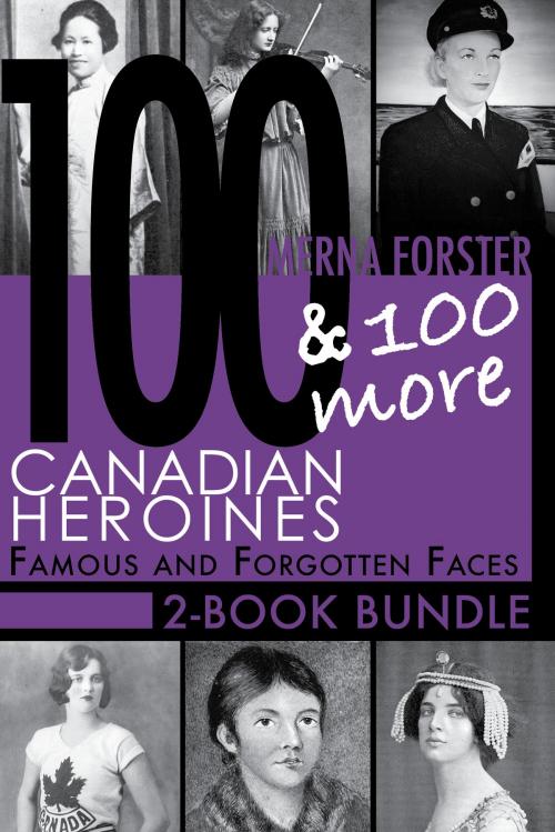 Cover of the book Canadian Heroines 2-Book Bundle by Merna Forster, Dundurn
