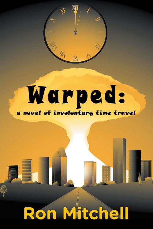 Cover of the book Warped by Ron Mitchell, FriesenPress
