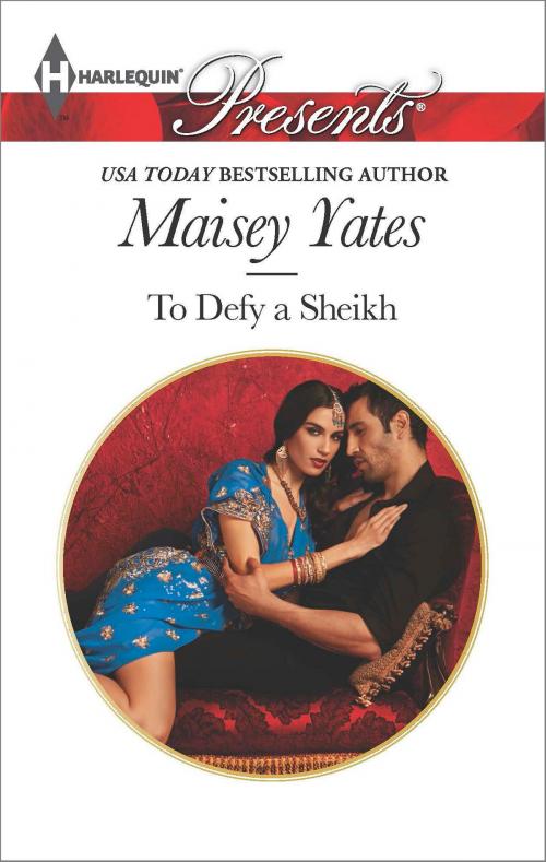 Cover of the book To Defy a Sheikh by Maisey Yates, Harlequin