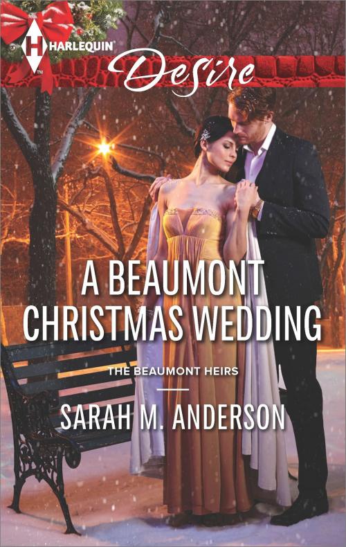 Cover of the book A Beaumont Christmas Wedding by Sarah M. Anderson, Harlequin