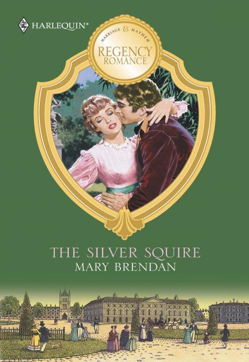 Cover of the book The Silver Squire by Mary Brendan, Harlequin