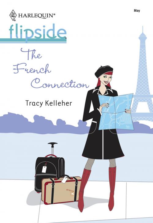 Cover of the book The French Connection by Tracy Kelleher, Harlequin