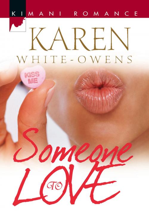 Cover of the book Someone To Love by Karen White-Owens, Harlequin