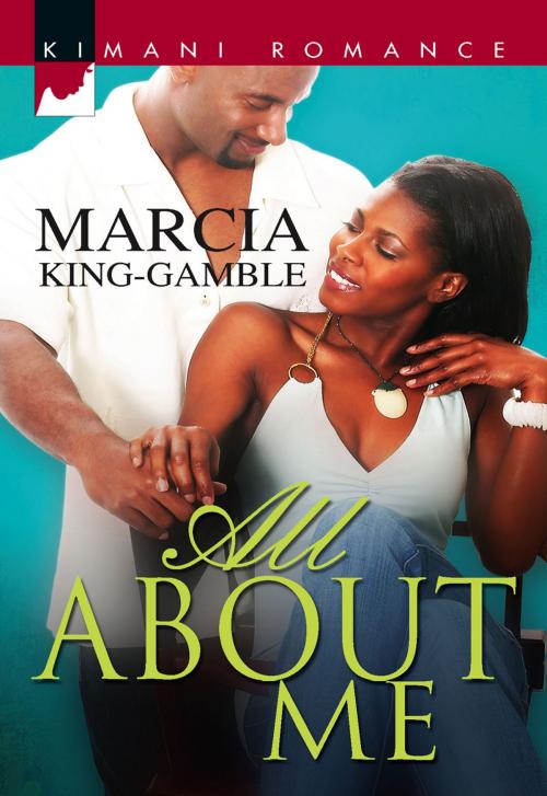 Cover of the book All About Me by Marcia King-Gamble, Harlequin