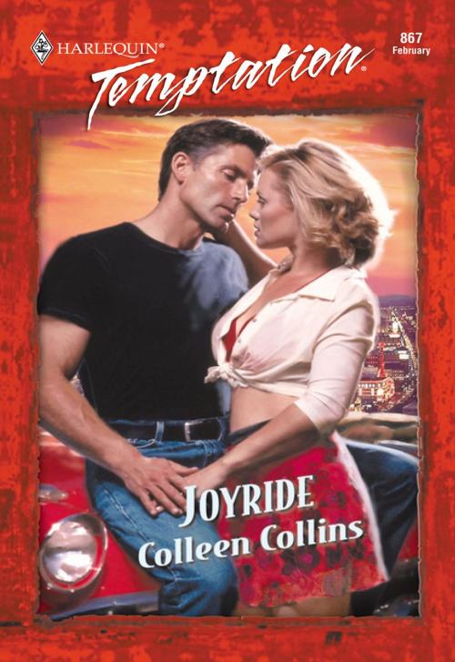 Cover of the book Joyride by Colleen Collins, Harlequin
