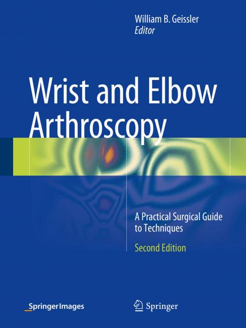 Cover of the book Wrist and Elbow Arthroscopy by , Springer New York