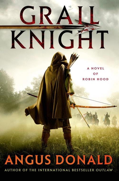 Cover of the book Grail Knight by Angus Donald, St. Martin's Press