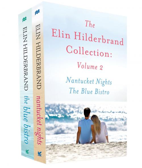 Cover of the book The Elin Hilderbrand Collection: Volume 2 by Elin Hilderbrand, St. Martin's Press