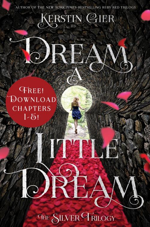 Cover of the book Dream a Little Dream, Chapters 1-5 by Kerstin Gier, Henry Holt and Co. (BYR)