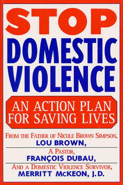 Cover of the book Stop Domestic Violence by Louis Brown, Merritt McKeon, François Duau, St. Martin's Press