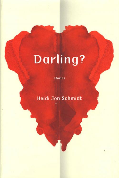Cover of the book Darling? by Heidi Jon Schmidt, Picador