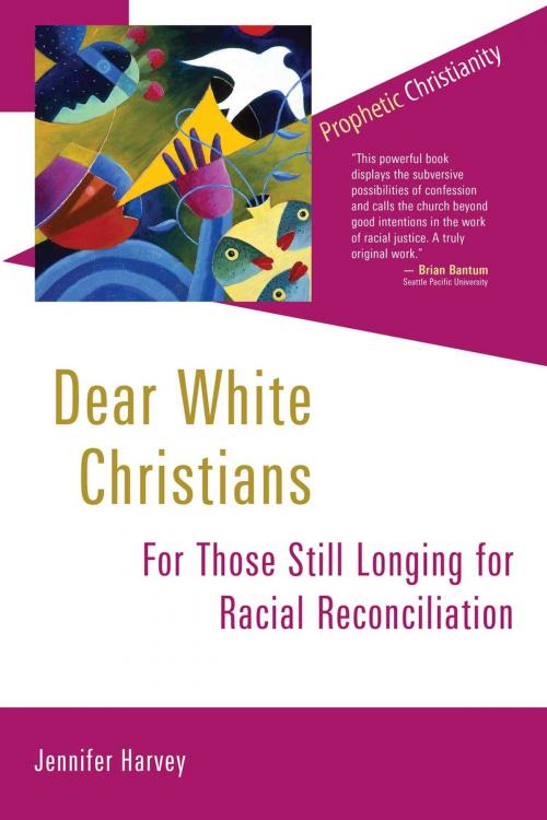 Cover of the book Dear White Christians by Jennifer Harvey, Wm. B. Eerdmans Publishing Co.
