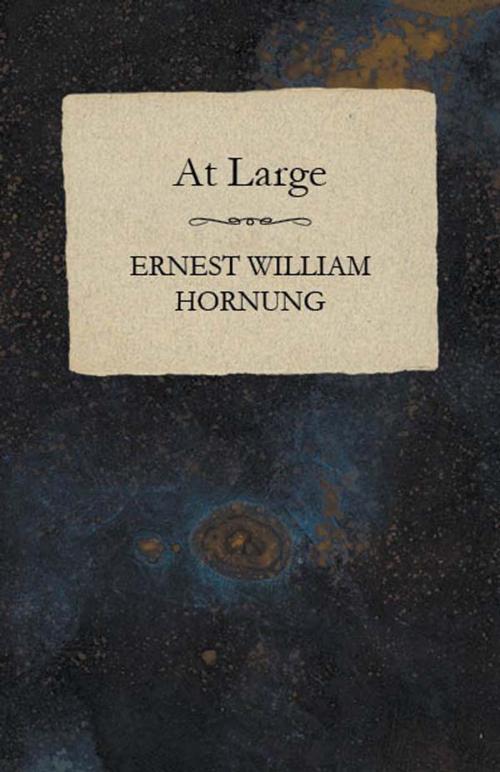Cover of the book At Large by Ernest William Hornung, Read Books Ltd.