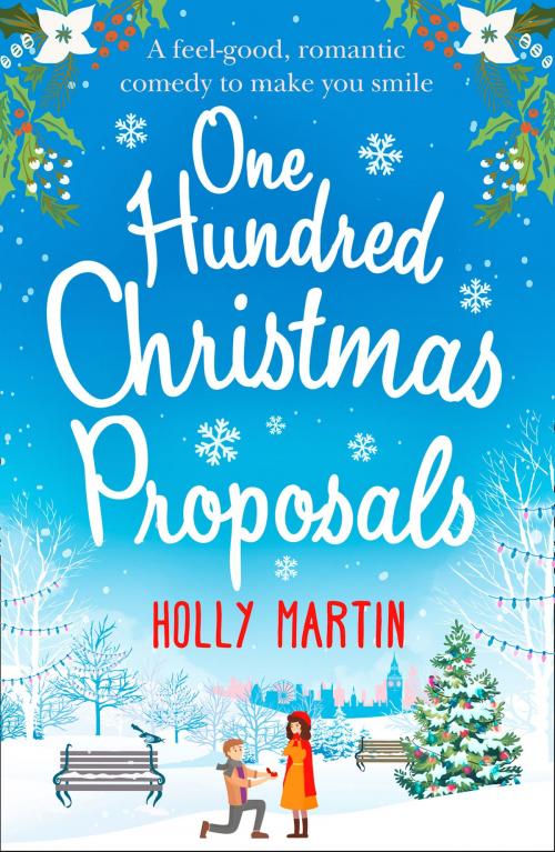 Cover of the book One Hundred Christmas Proposals by Holly Martin, HarperCollins Publishers