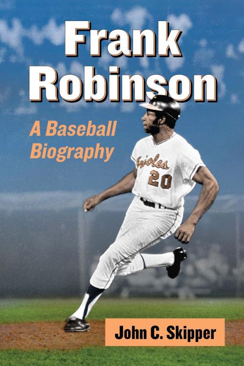 Cover of the book Frank Robinson by John C. Skipper, McFarland & Company, Inc., Publishers