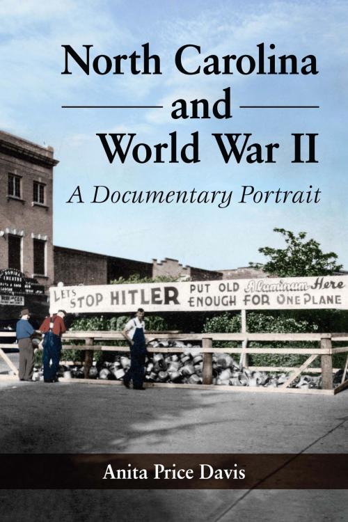 Cover of the book North Carolina and World War II by Anita Price Davis, McFarland & Company, Inc., Publishers