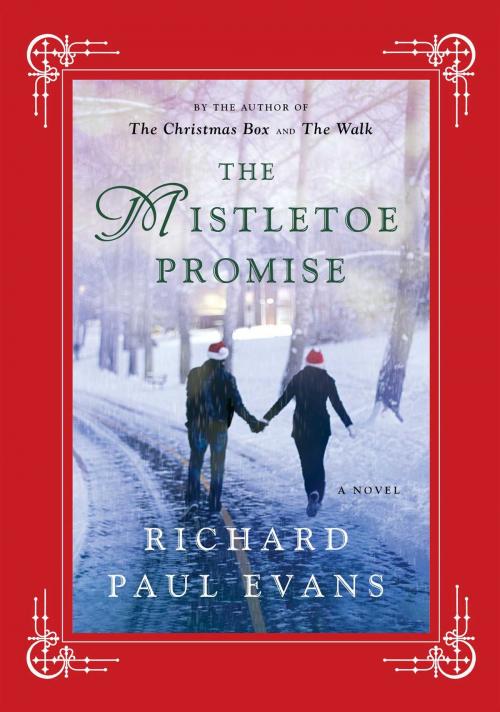 Cover of the book The Mistletoe Promise by Richard Paul Evans, Simon & Schuster
