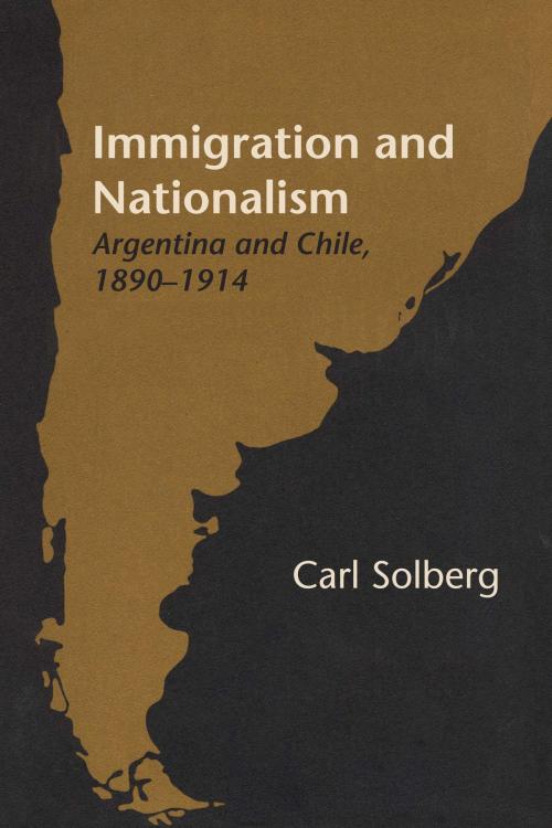 Cover of the book Immigration and Nationalism by Carl Solberg, University of Texas Press