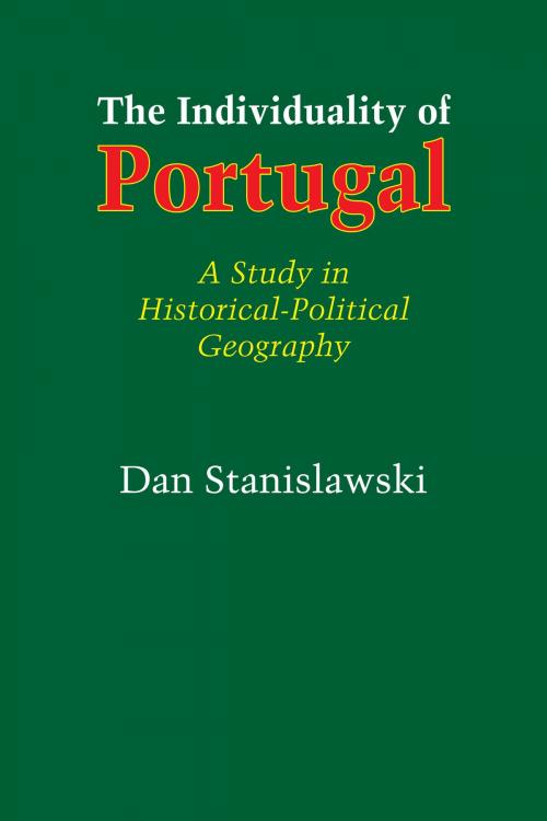 Cover of the book The Individuality of Portugal by Dan Stanislawski, University of Texas Press