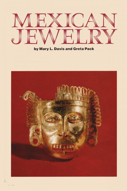 Cover of the book Mexican Jewelry by Mary L. Davis, Greta Pack, University of Texas Press