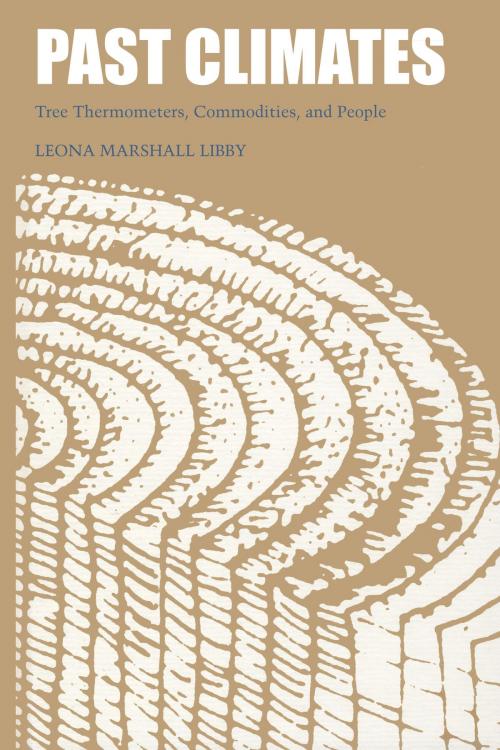 Cover of the book Past Climates by Leona Marshall Libby, University of Texas Press