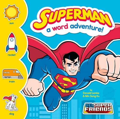Cover of the book Superman: A Word Adventure! by Donald Lemke, Capstone
