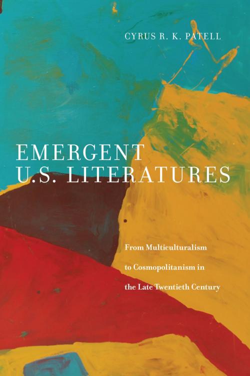 Cover of the book Emergent U.S. Literatures by Cyrus Patell, NYU Press