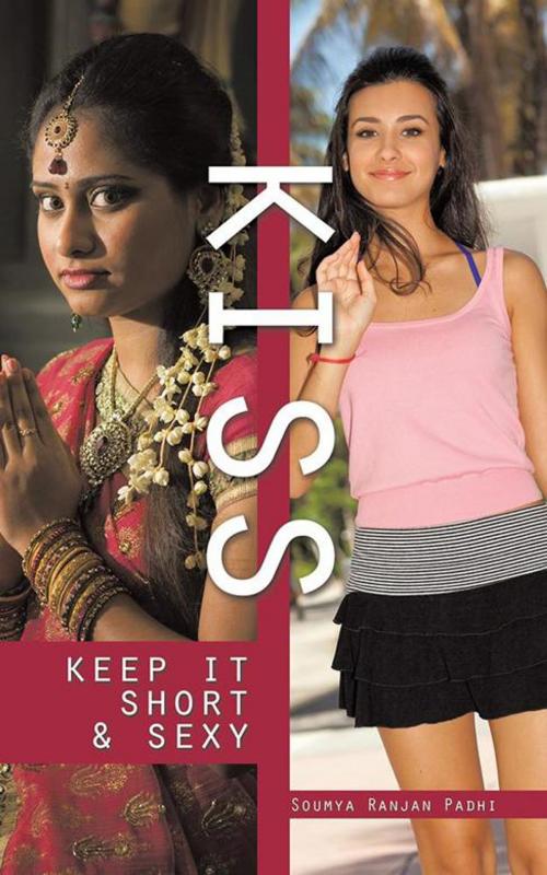 Cover of the book Kiss by Soumya Ranjan Padhi, Partridge Publishing India